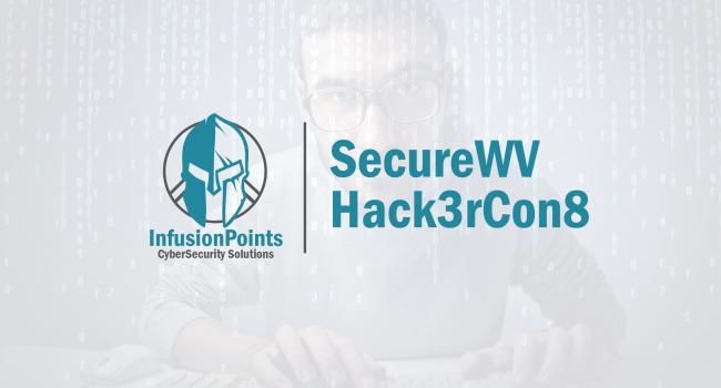 InfusionPoints conducts another CTF at SecureWV / Hack3rCon8 "The Ocho"