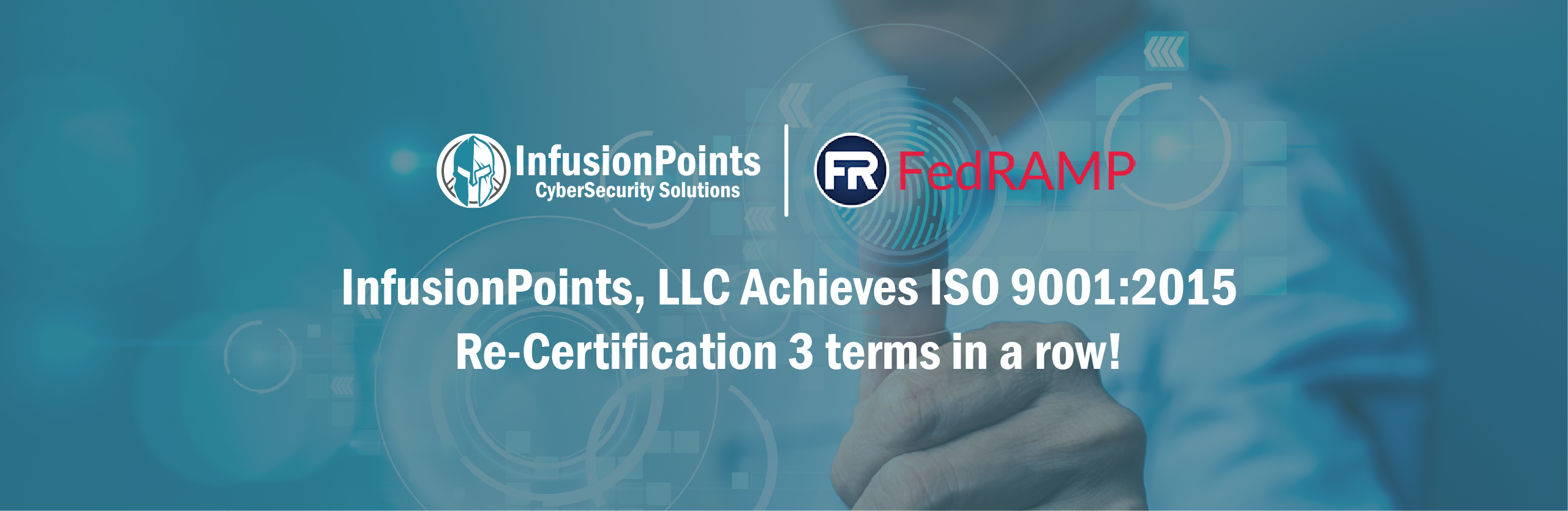 InfusionPoints, LLC Achieves ISO 9001:2015 Re-Certification 3 terms in a row!