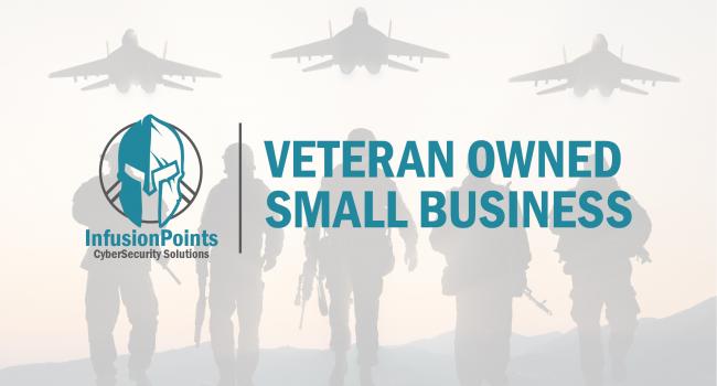 InfusionPoints Receives Veteran Owned Small Business Status Certification