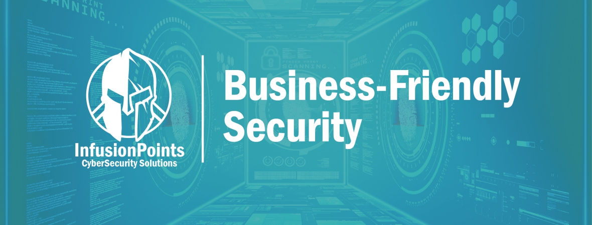 Business-Friendly Security
