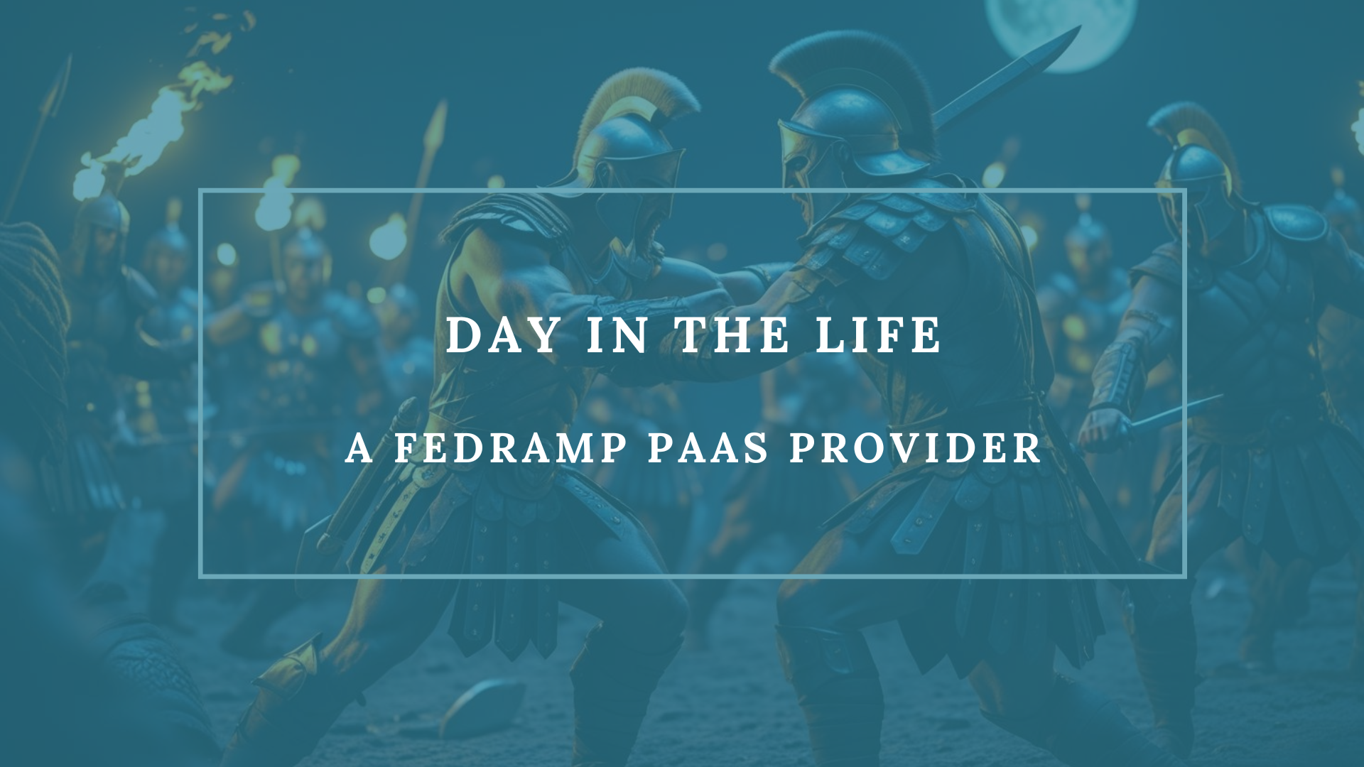 A Day in the Life of a FedRAMP Platform-as-a-Service Provider in 2025