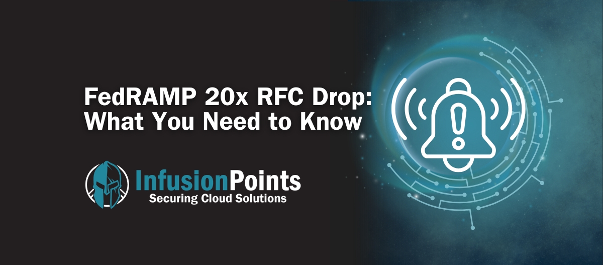 FedRAMP 20x RFC Drop: What You Need to Know