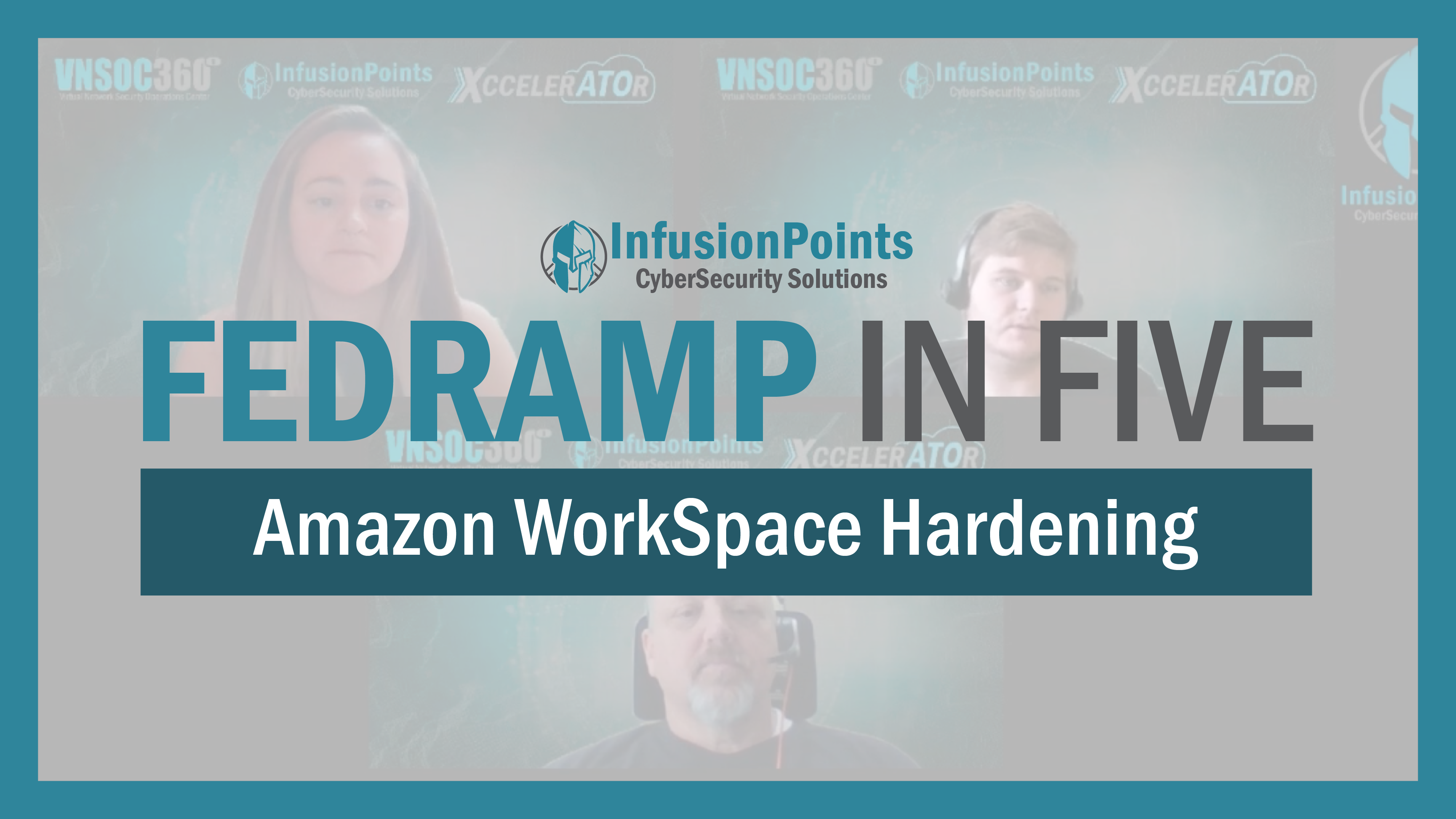 FedRAMP in 5: Amazon WorkSpace Hardening