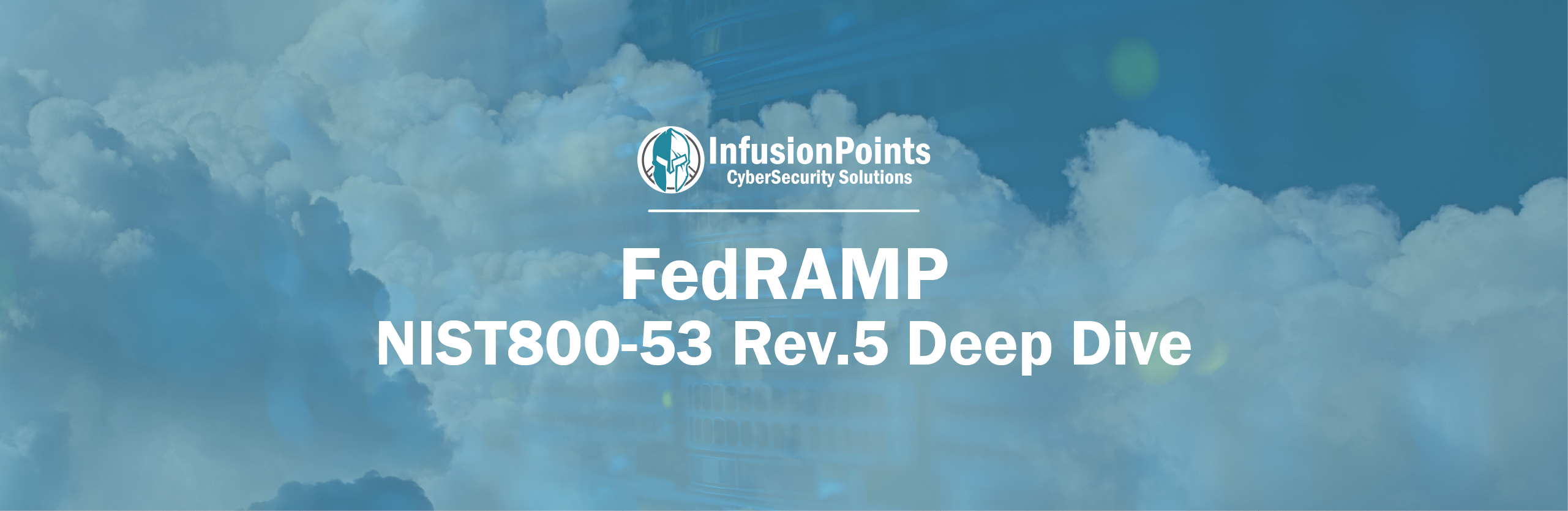 FedRAMP NIST 800-53 Revision 5 Deep Dive