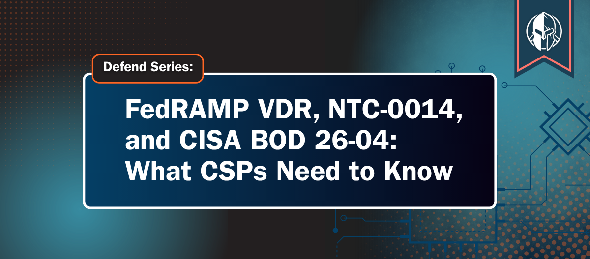 FedRAMP VDR and VER: From Monthly Scans to Continuous Trust