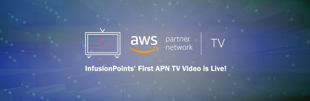 InfusionPoints’ First APN TV video is Live!