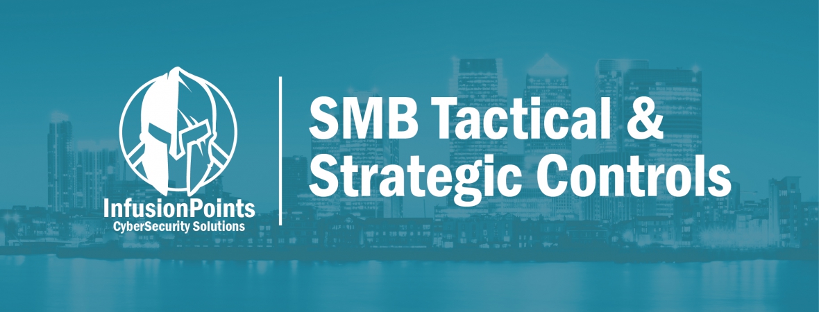Small and Mid-Sized Businesses need to focus their security spending on tactical and strategic controls….