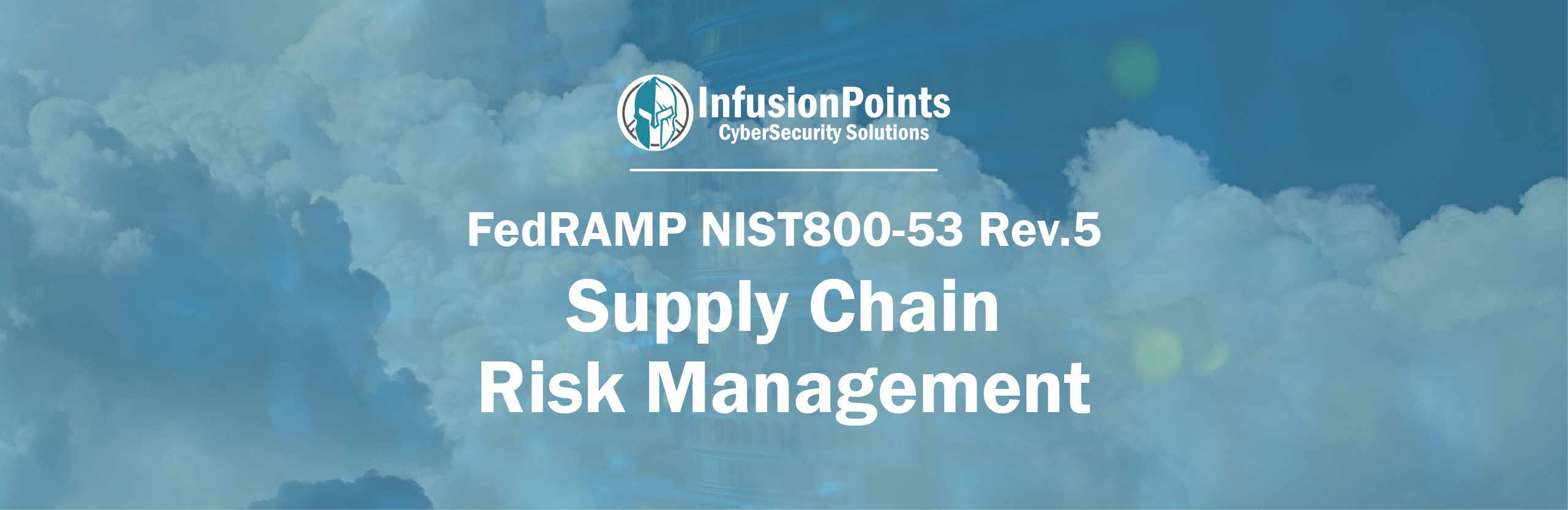 Supply Chain Risk Management Deep Dive