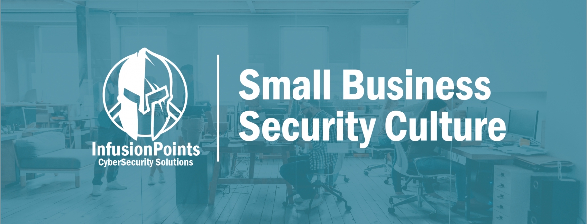 What you see is what you get with Small Business Security Culture