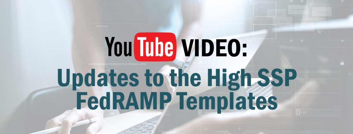 What's new in the FedRAMP High SSP Template?!