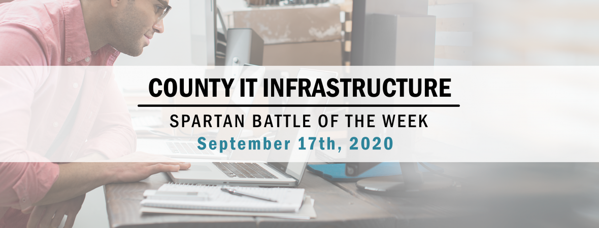 Spartan Battle of the Week - County IT Infrastructure