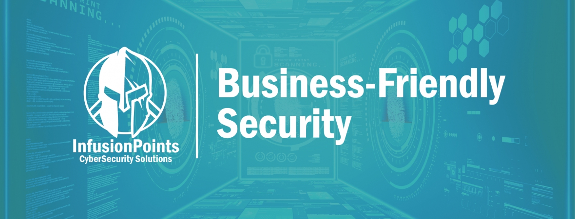 Business-friendly Security