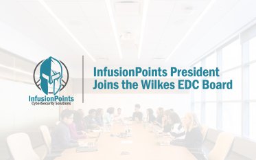 InfusionPoints President Joins the Wilkes EDC Board