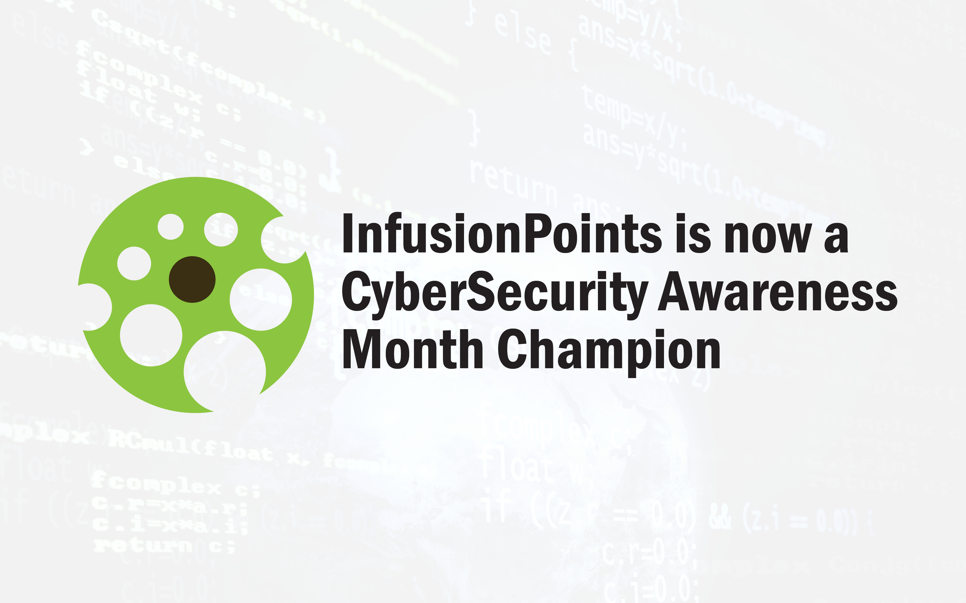 InfusionPoints Pledges to Support National Cybersecurity Awareness Month 2018 as a Champion