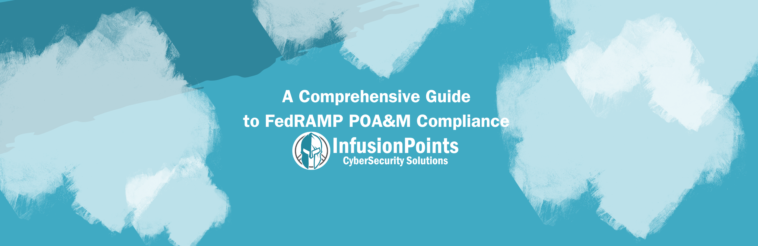 A Comprehensive Guide to FedRAMP POA&M Compliance 