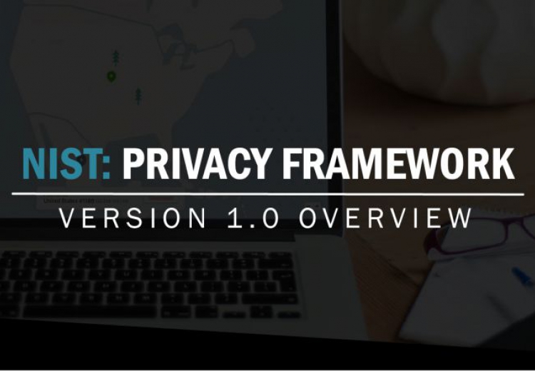 NIST: Privacy Framework v1.0 Overview