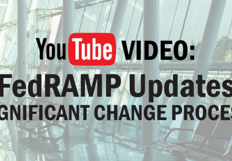 Changes to the FedRAMP Significant Change Process