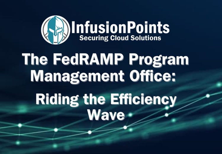 The FedRAMP Program Management Office is apparently riding the efficiency wave