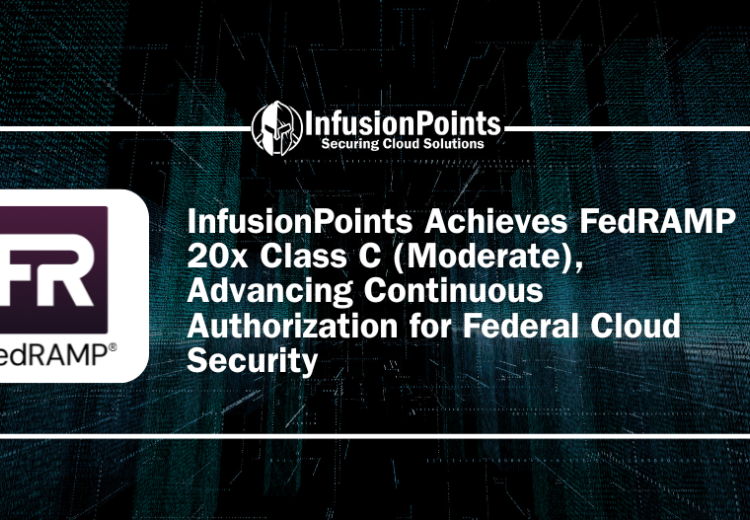 InfusionPoints FedRAMP 20x Class C Moderate