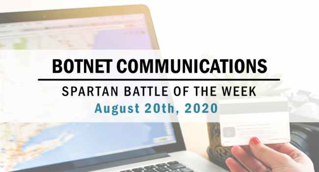 Spartan Battle of the Week - Botnet Communications