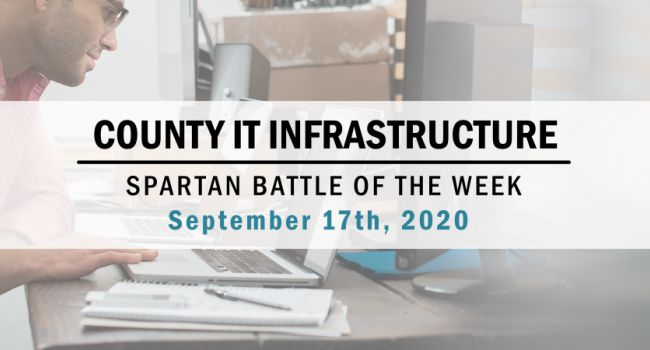 Spartan Battle of the Week - County IT Infrastructure