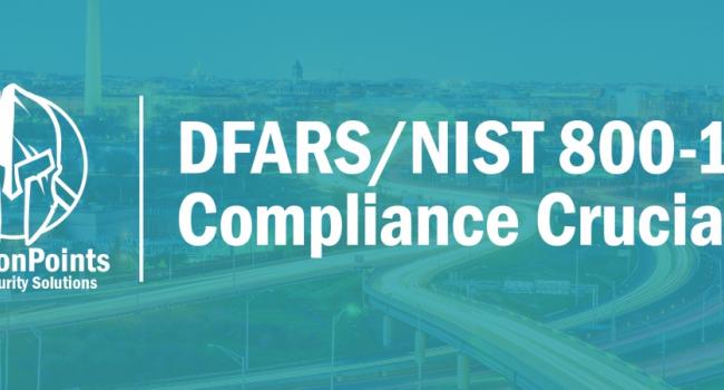 Dangers of not complying with DFARS/NIST 800-171