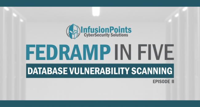 FedRAMP in Five - Database Vulnerability Scanning