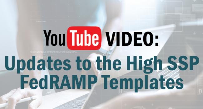What's new in the FedRAMP High SSP Template?!
