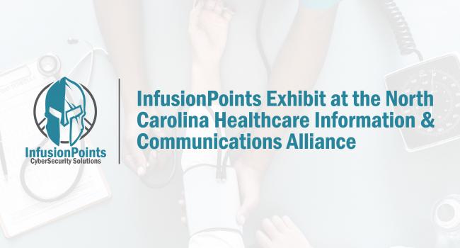 InfusionPoints, LLC to Exhibit at the NCHICA 24th Annual Conference in Charlotte, NC (October 8-9, 2018)