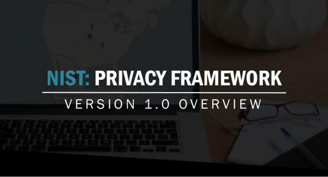 NIST: Privacy Framework v1.0 Overview
