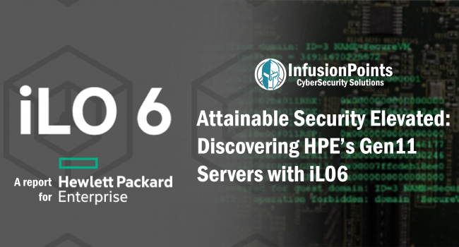 Attainable Security Elevated: Discovering HPE’s Gen11 Servers with iLO 6