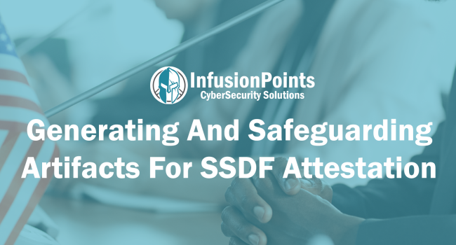 Generating And Safeguarding Artifacts For SSDF Attestation