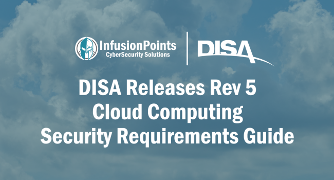 DISA Releases Rev 5 Cloud Computing Security Requirements Guide