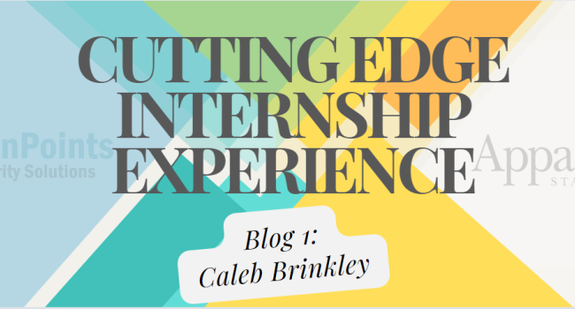 Cutting Edge Internship Experience Blog 1 Caleb Brinkley 