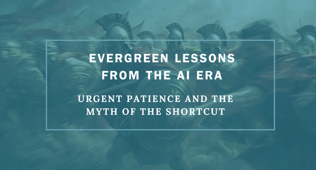 Evergreen Lessons from the AI Era