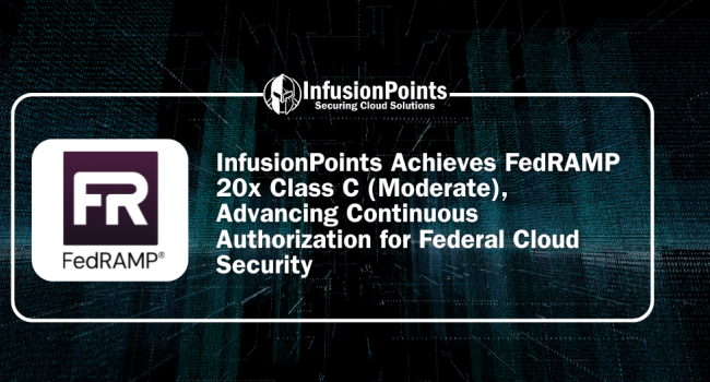 InfusionPoints FedRAMP 20x Class C Moderate