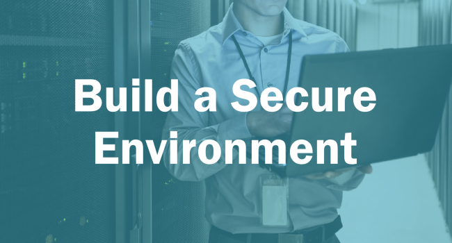 Build a Secure Environment
