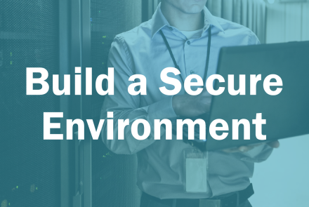 Build a Secure Environment